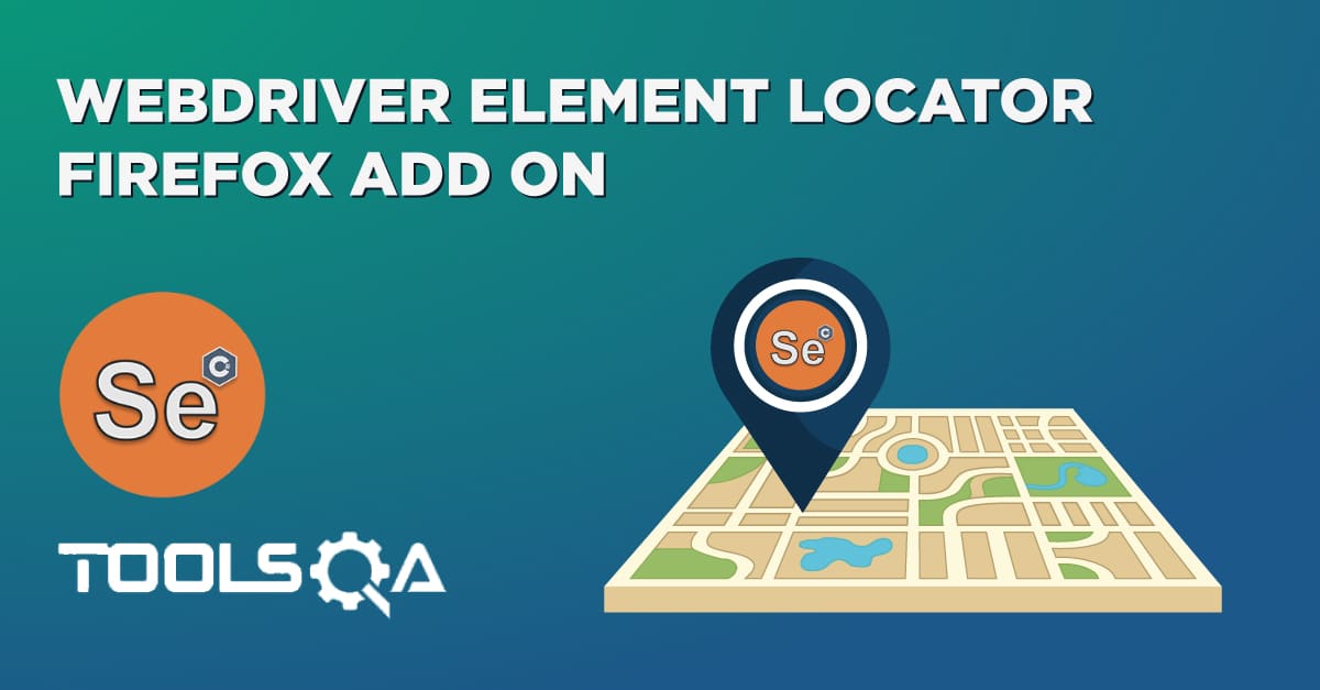 WebDriver Element Locator Firefox Add On
